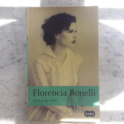 Libro usado en venta: Bodas de odio de Florencia Bonelli; editorial Suma impreso en 2013 realizamos envios a todo el mundo.1