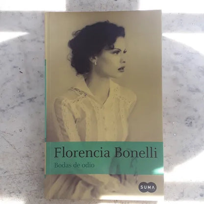 Libro usado en venta: Bodas de odio de Florencia Bonelli; editorial Suma impreso en 2013 realizamos envios a todo el mundo.1