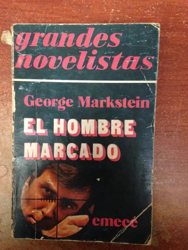 Libro usado en venta: El hombre marcado de George Markstein; editorial Emece impreso en 1977 realizamos envios a todo el mundo.1