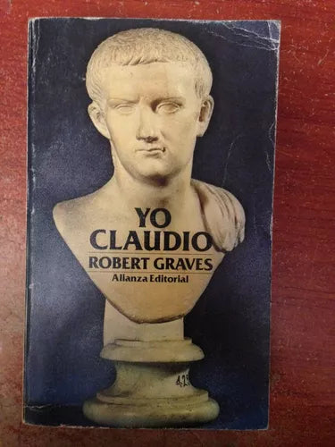 Libro usado en venta: Yo, Claudio de Robert Graves; editorial Alianza impreso en 1986 realizamos envios a todo el mundo.1