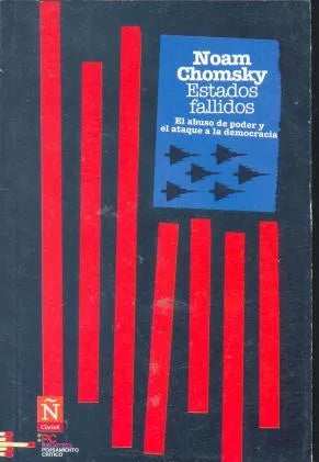 Libro usado en venta: Estados fallidos de Noam Chomsky; editorial Clarin/Sol 90 impreso en 2012 realizamos envios a todo el mundo.1