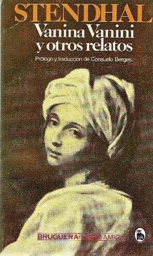 Libro usado en venta: Vanina Vanini y otros relatos de Stendhal; editorial Bruguera impreso en 1980 realizamos envios a todo el mundo.1