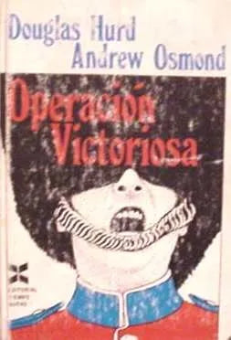 Libro usado en venta: Operacion victoriosa de Douglas Hurd - Andrew Osmond; editorial Tiempo Nuevo impreso en 1971 realizamos envios a todo el mundo.1