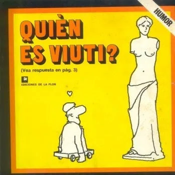 Libro usado en venta: ?Quien es viuti? de Roberto Lopez; editorial Ediciones de la Flor impreso en 1976 realizamos envios a todo el mundo.1