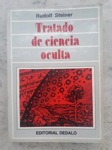 Libro usado en venta: Tratado de ciencia oculta de Rudolf Steiner; editorial Dedalo impreso en 1985 realizamos envios a todo el mundo.1