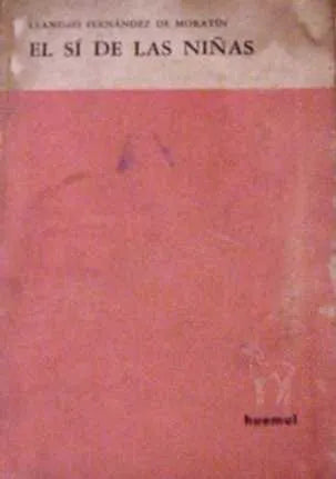 Libro usado en venta: El si de las ni?as - El cafe de Leandro Fernandez de Moratin; editorial Troquel impreso en 1963 envios a todo el mundo.1