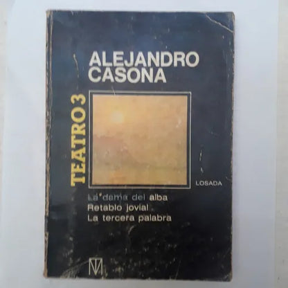 Libro usado en venta: Teatro 3 de Alejandro Casona; editorial Losada impreso en 1982 realizamos envios a todo el mundo.1