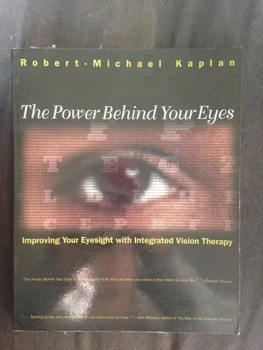 Libro usado en venta: The power Behind your eyes de Robert M. Kaplan; editorial Healing Arts Press impreso en 1995 realizamos envios a todo el mundo.1
