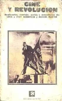 Libro usado en venta: Cine y revolucion de Luda y Jean Schnitzen - Marcel Martin; editorial Ediciones de la Flor impreso en 1974.1