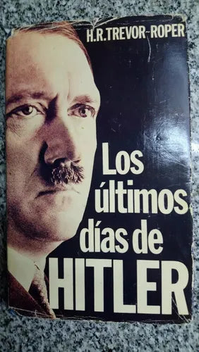 Libro usado en venta: Los ultimos dias de Hitler de H. R. Trevor Roper; editorial Circulo de Lectores impreso en 1984 envios a todo el mundo.1