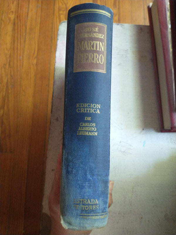 Libro usado en venta: Martin Fierro - Critica de Alberto Leumann de Jose Hernandez; editorial Angel Estrada impreso en 1951 envios a todo el mundo.4