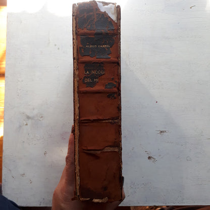 Libro usado en venta: La incognita del hombre de Alexis Carrel; editorial Joaquin Gil impreso en 1949 realizamos envios a todo el mundo.2