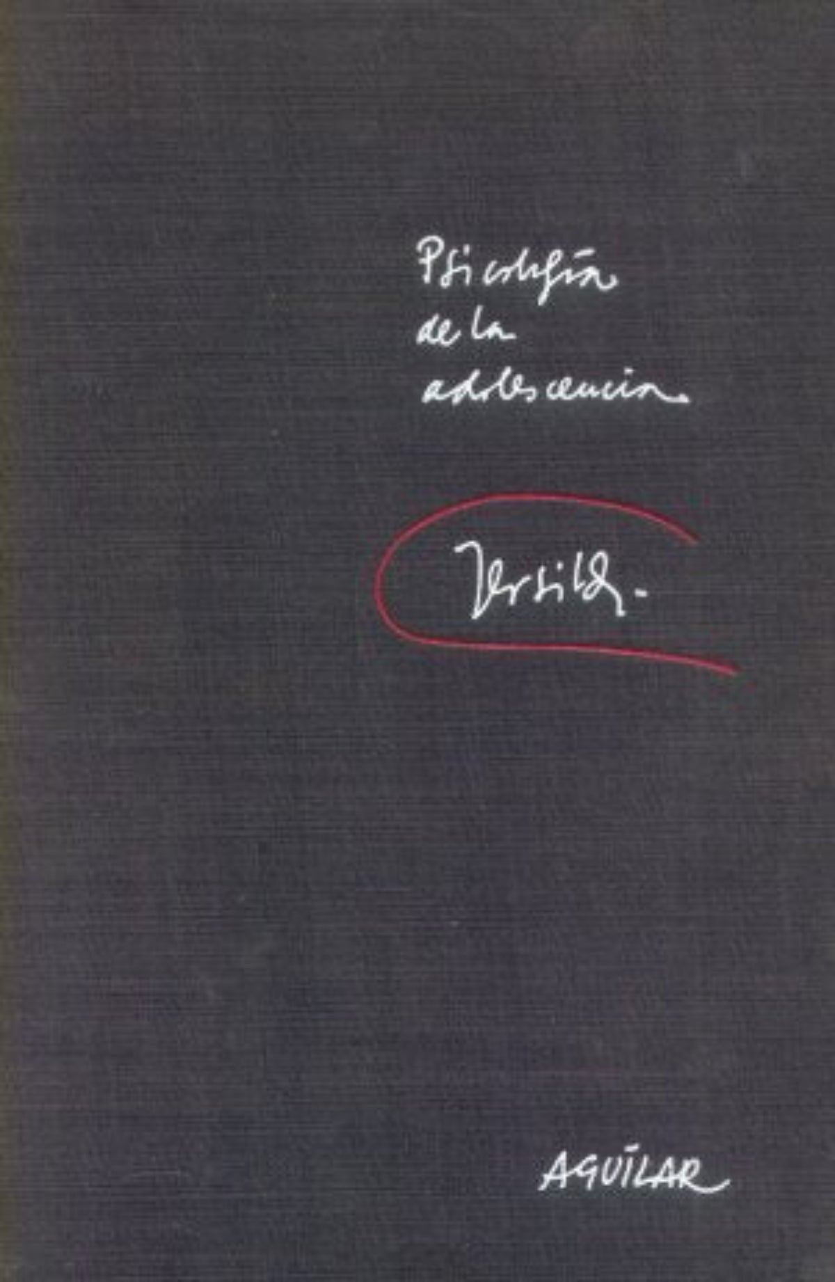 Libro usado en venta: Psicologia de la adolescencia de Arthur T. Jersild; editorial Aguilar impreso en 1968 realizamos envios a todo el mundo.
