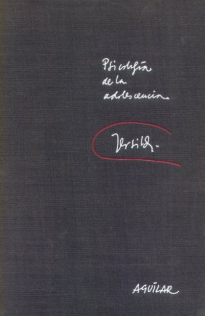Libro usado en venta: Psicologia de la adolescencia de Arthur T. Jersild; editorial Aguilar impreso en 1968 realizamos envios a todo el mundo.