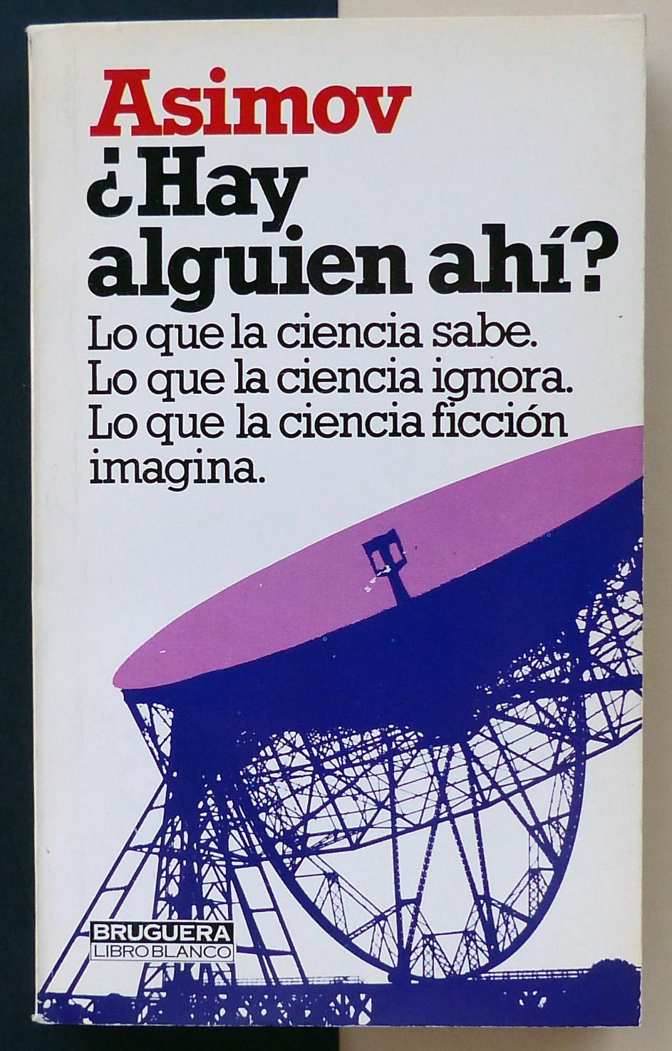 Tapa del libro Hay alguien ahi de Asimov editorial Bruguera.