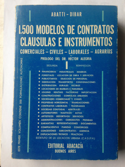 Libro usado en venta: 1.500 modelos de contratos, clausulas e instrumentos de Abatti - Dibar; editorial Abacacia impreso en 1980.1