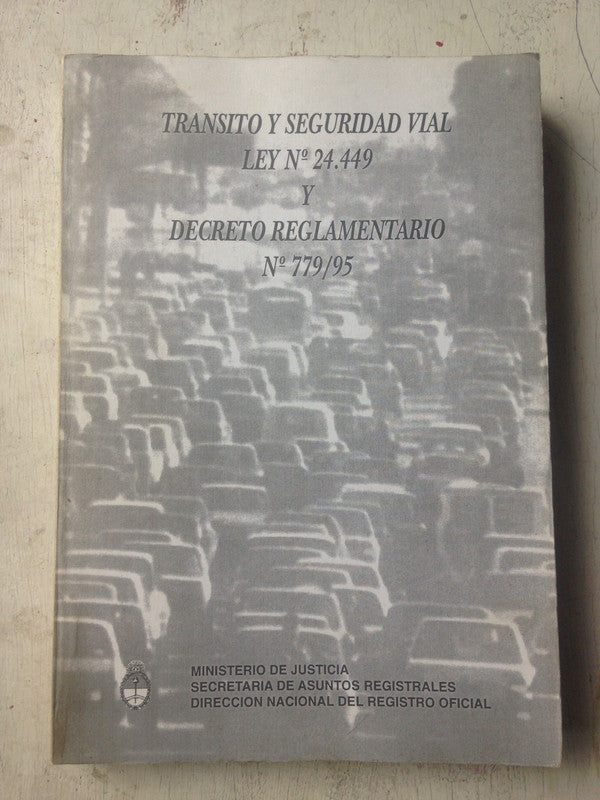 Libro usado en venta: Transito y seguridad vial - Ley N? 24449; impreso en 1996 realizamos envios a todo el mundo.1