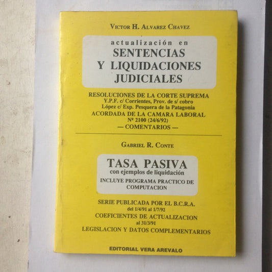 Libro usado en venta: Actualizacion en sentencias y liquidaciones judiciales de Victor H. Alvarez Chavez; editorial Vera Arevalo impreso en 1992.1