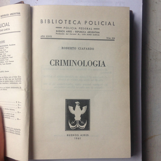 Libro usado en venta: Criminologia de Roberto Ciafardo; editorial Policial impreso en 1961 realizamos envios a todo el mundo.2