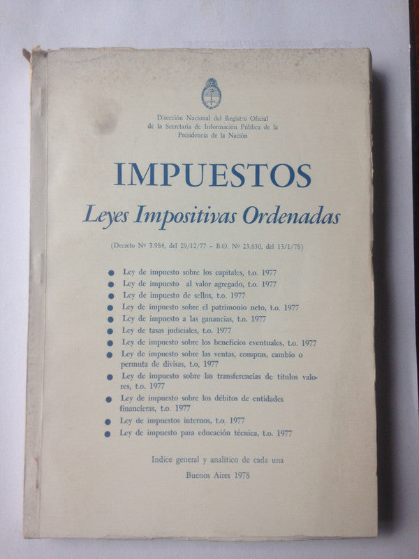 Libro usado en venta: Impuestos - Leyes impositivas ordenadas; impreso en 1978 realizamos envios a todo el mundo.1