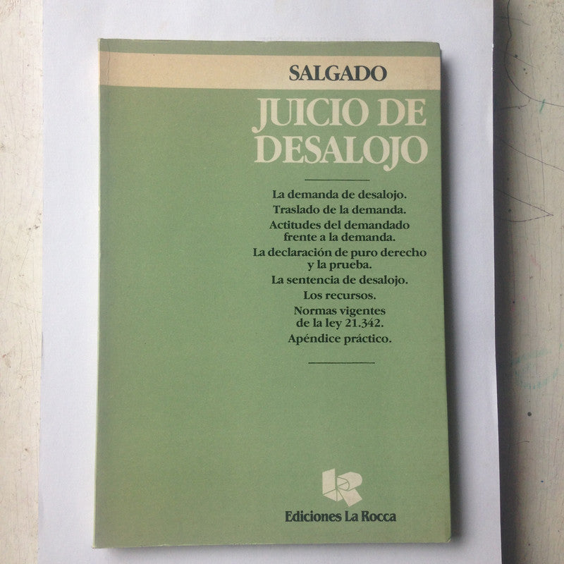 Libro usado en venta: Juicio de desalojo de Ali Joaquin Salgado; editorial La Rocca impreso en 1987 realizamos envios a todo el mundo.1