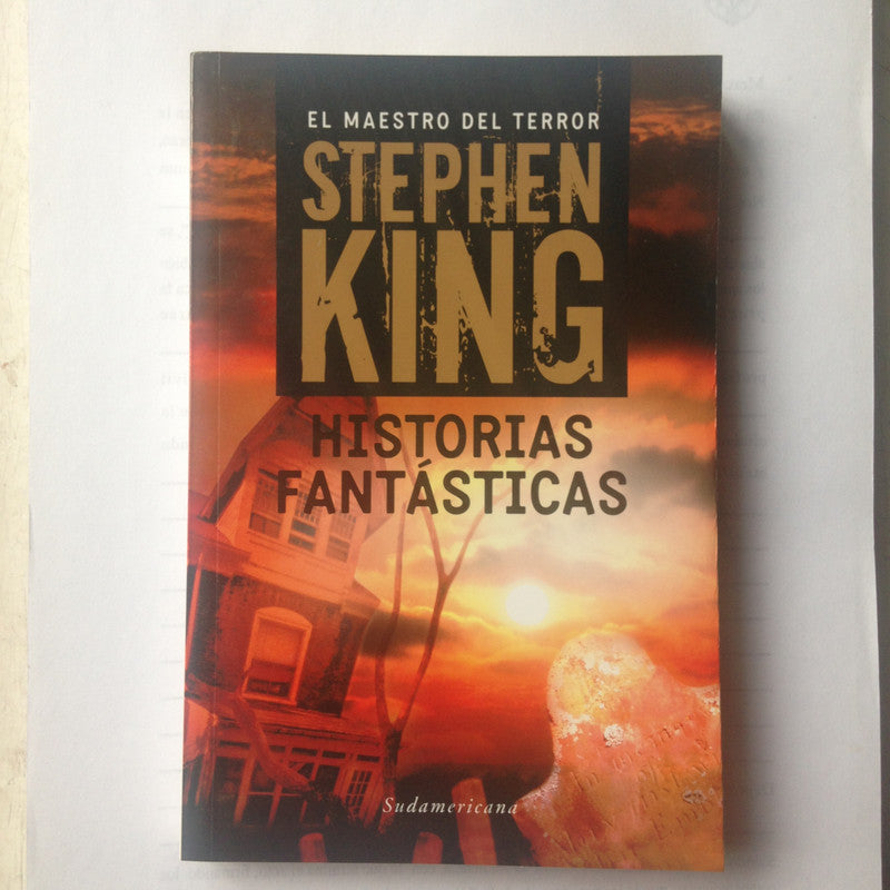 Libro usado en venta: Historias fantasticas de Stephen King; editorial Sudamericana impreso en 2010 realizamos envios a todo el mundo.1