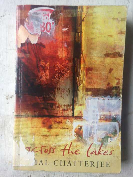 Libro usado en venta: Across the lakes de Amal Chatterjee; editorial Phoenix impreso en 1999 realizamos envios a todo el mundo.1