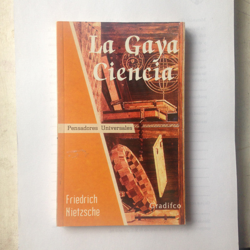 Libro usado en venta: La gaya ciencia de Friedrich Nietzsche (Federico Nietzsche); editorial Gradifco impreso en 2007 envios a todo el mundo.1