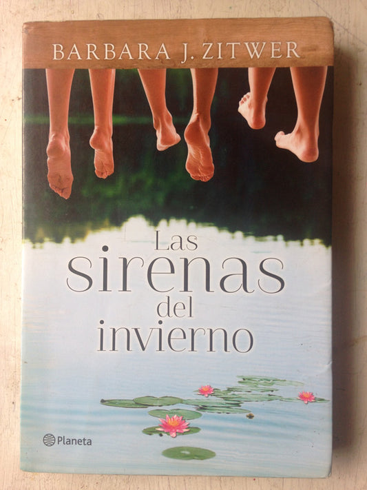Libro usado en venta: Las sirenas del invierno de Barbara J. Zitwer; editorial Planeta impreso en 2012 realizamos envios a todo el mundo.1