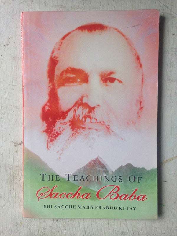 Libro usado en venta: The teachings of Saccha Baba de Sri Sacche Maha Prabhu Kijay; impreso en 2014 realizamos envios a todo el mundo.1