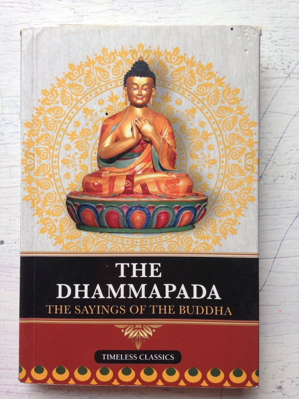 Libro usado en venta: The Dhammapada - The sayings of the Buddha; editorial Timeless Books impreso en 2015 realizamos envios a todo el mundo.1