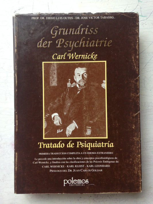 Libro usado en venta: Tratado de Psiquiatria de Carl Wernicke; editorial Polemos impreso en 1996 realizamos envios a todo el mundo.1