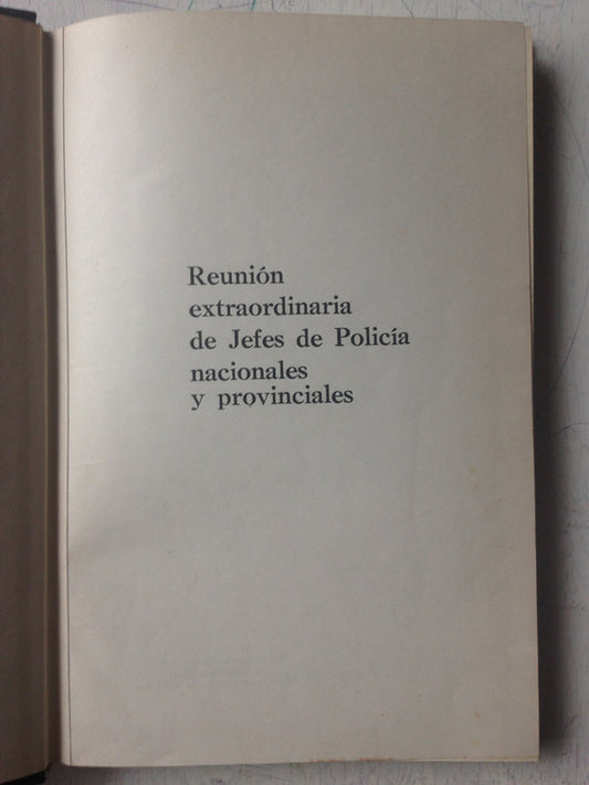Libro usado en venta: Reunion extraordinaria de Jefes de Policia nacionales y provinciales; impreso en 1967 realizamos envios a todo el mundo.1