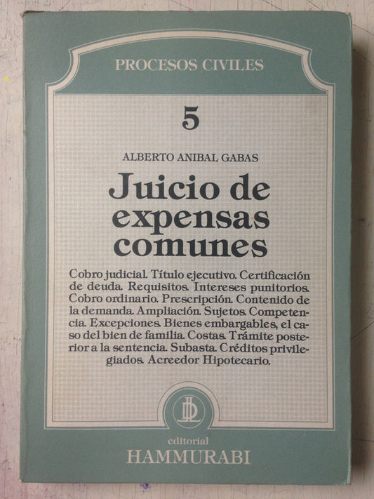Libro usado en venta: Juicio de expensas comunes de Alberto Anibal Gabas; editorial Hammurabi impreso en 1988 realizamos envios a todo el mundo.1