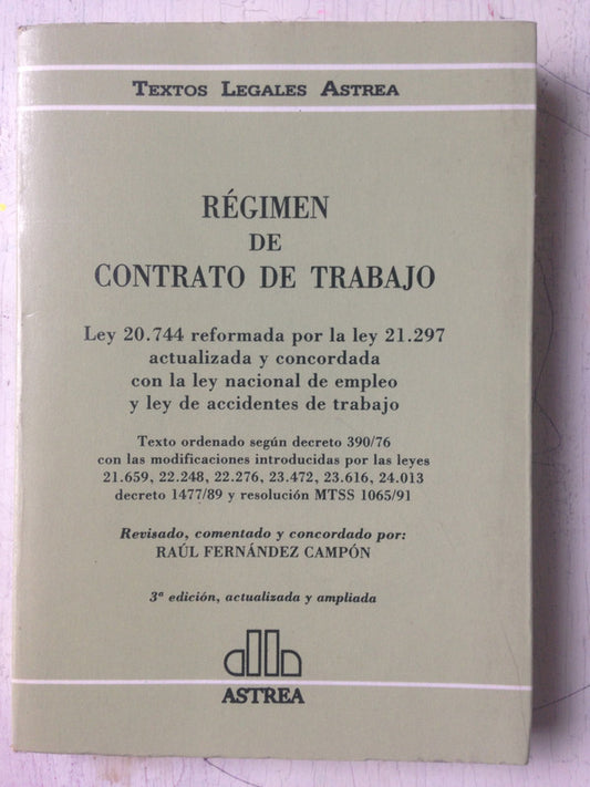 Libro usado en venta: Regimen de contrato de trabajo de Raul Fernandez Campon; editorial Astrea impreso en 1992 realizamos envios a todo el mundo.1
