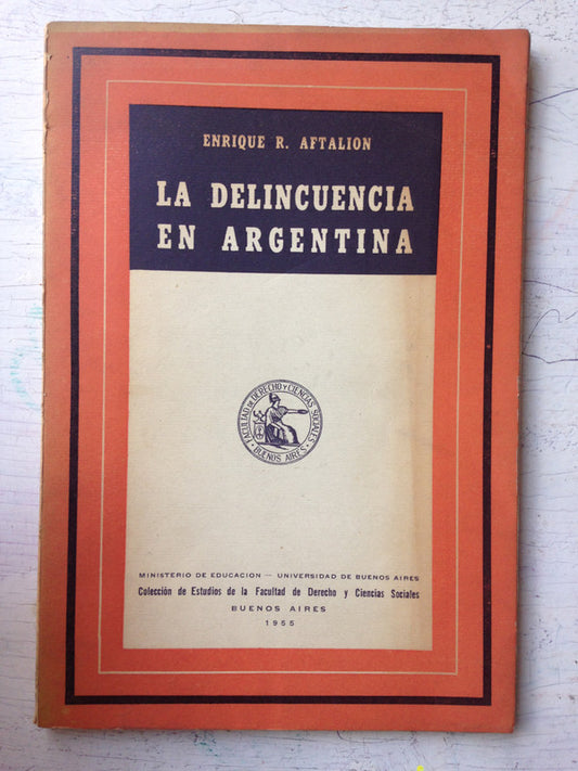 Libro usado en venta: El delito de incumplimiento de los deberes de asistencia familiar de Ernesto J. Ure; editorial Ideas impreso en 1950.1