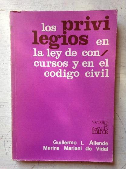 Libro usado en venta: Los privilegios en la ley de concursos y en el codigo civil de Allende - Vidal; de Zavalia impreso en 19741.1
