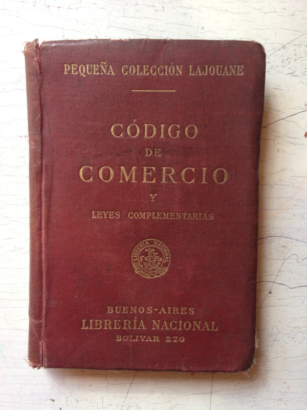 Libro usado en venta: Codigo de comercio de la Republica Argentina de Pequeña colección de codigos argentinos; Libreria Nacional de Lajouane en 19141.1