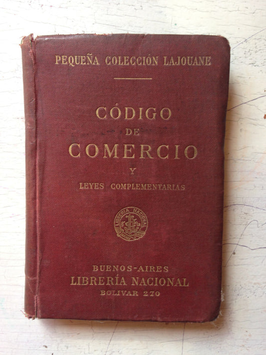 Libro usado en venta: Codigo de comercio de la Republica Argentina de Pequeña colección de codigos argentinos; Libreria Nacional de Lajouane en 19141.1