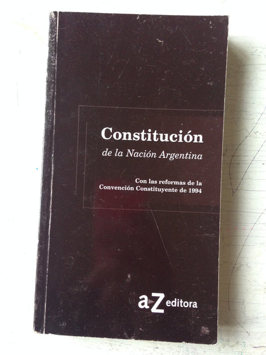 Libro usado en venta: Constitucion de la Nacion Argentina; editorial A-Z impreso en 2004 realizamos envios a todo el mundo.1