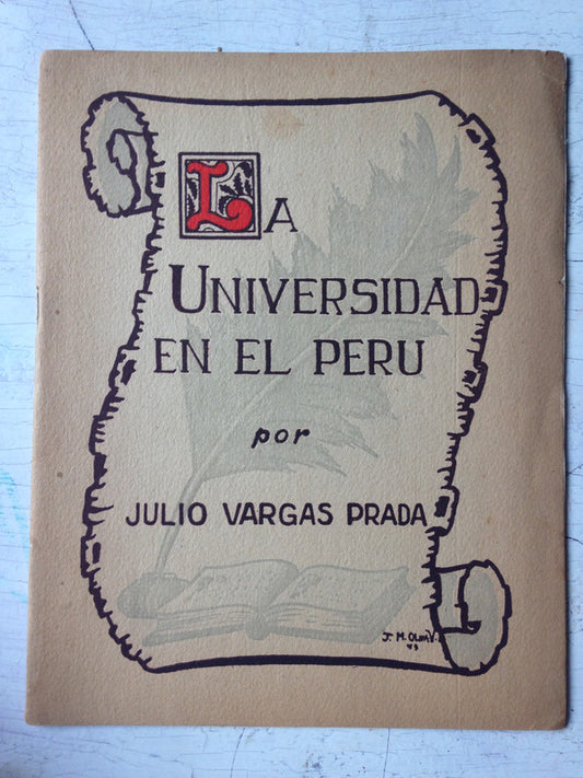 Libro usado en venta: La universidad en el Peru (Folleto) de Julio Vargas Prada; impreso en 1943 realizamos envios a todo el mundo.1