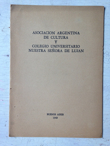 Libro usado en venta: Asociacion Argentina de cultura y Colegio Universitario Nuestra Sra De Lujan; impreso en 1949 realizamos envios a todo el mundo.1