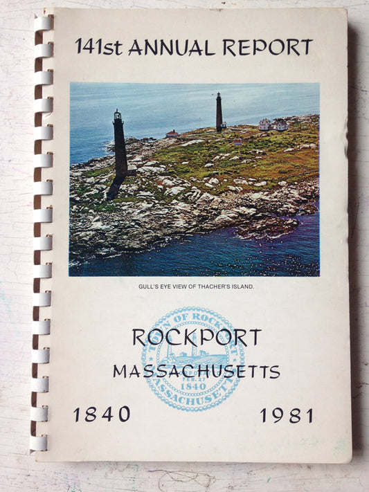 Libro usado en venta: Rockport Massachusetts 1840-1981 de 141 st Annual Report; impreso en 1982 realizamos envios a todo el mundo.1
