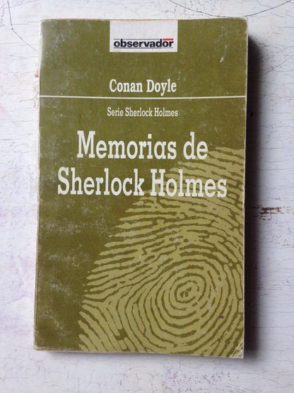 Libro usado en venta: Memorias de Sherlock Holmes de Arthur Conan Doyle; editorial Orbis impreso en 1987 realizamos envios a todo el mundo.1