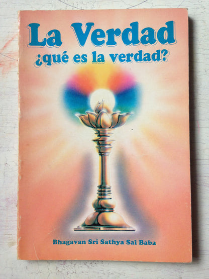 Libro usado en venta: La verdad ?Qu? es la verdad? de Bhagavan Sri Sathya Sai Baba; editorial Sri Sathya Sai Books impreso en 1993.1