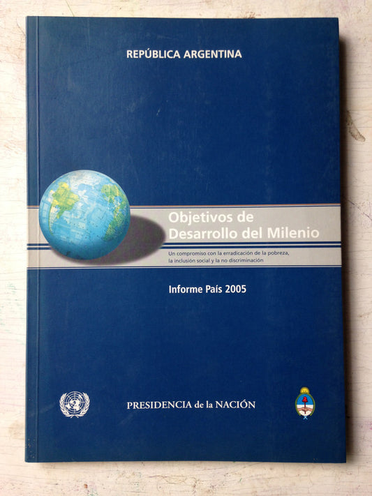 Libro usado en venta: Objetivos de desarrollo del milenio; impreso en 2005 realizamos envios a todo el mundo.1