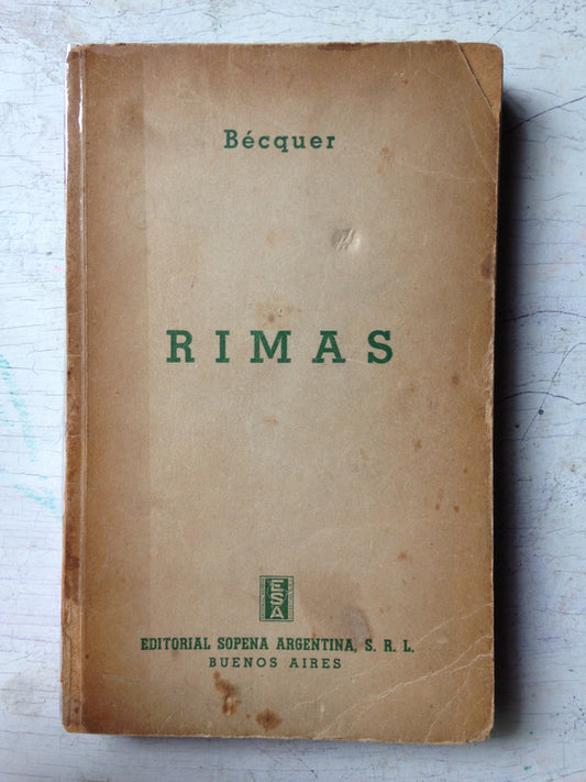 Libro usado en venta: Rimas de Gustavo Adolfo Becquer; editorial Ramon Sopena impreso en 1940 realizamos envios a todo el mundo.1