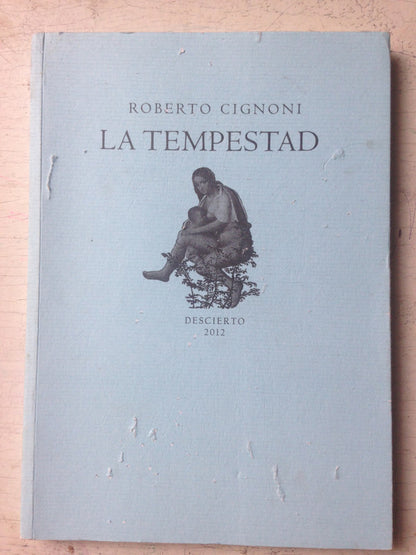 Libro usado en venta: La tempestad de Roberto Cignoni; editorial Descierto impreso en 2012 realizamos envios a todo el mundo.1