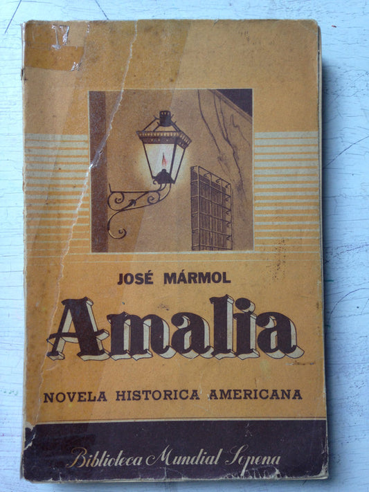 Libro usado en venta: Amalia - Novela historica americana de Jose Marmol; editorial Ramon Sopena impreso en 1953 realizamos envios a todo el mundo.1