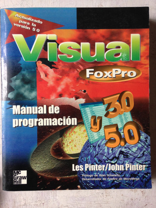 Libro usado en venta: Visual FoxPro 3.0 y 5.0 - Manual de programacion de John Pinter; editorial McGraw-Hill impreso en 1997 envios a todo el mundo.1